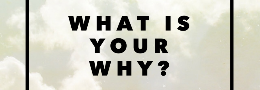 June Members Only Meeting – Your WHY